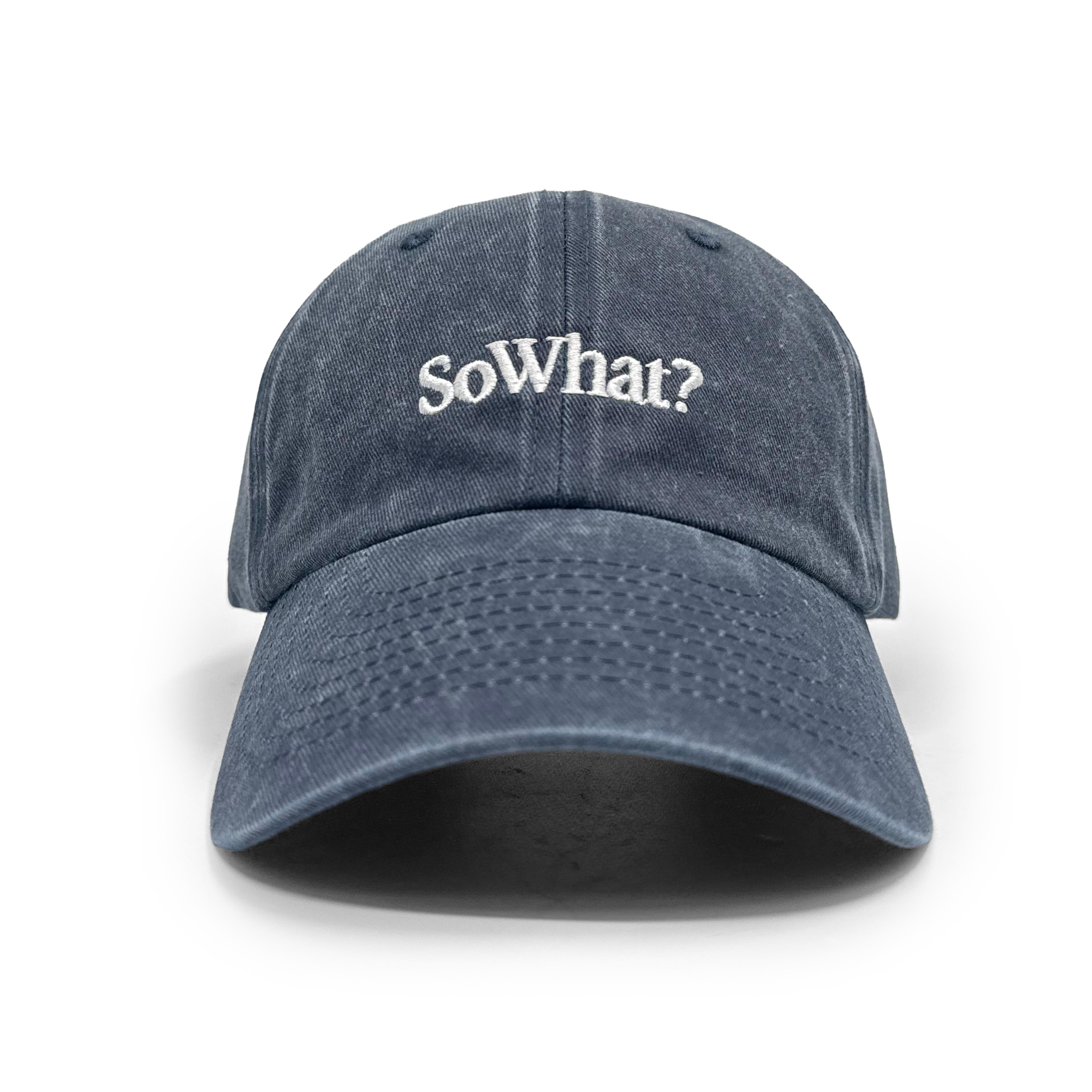 The SoWhat? Cap