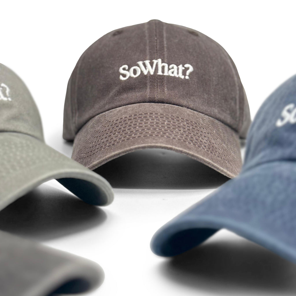 The SoWhat? Cap