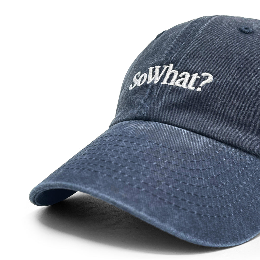 The SoWhat? Cap