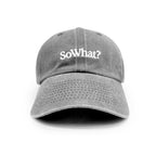 The SoWhat? Cap
