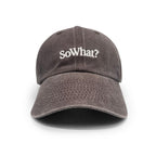 The SoWhat Cap